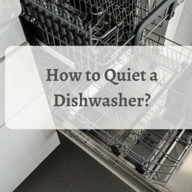 How to Quiet a Dishwasher